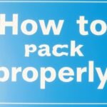 how to pack properly cwbiancavoyage
